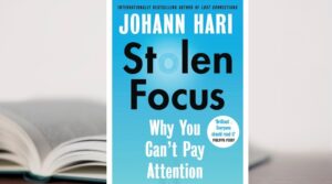 Stolen Focus – Johann Hari