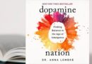 Dopamine Nation – Anna Lembke